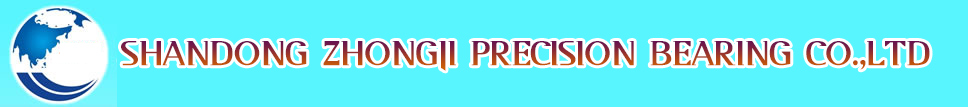 SHANDONG ZHONGJI PRECISION BEARING CO.,LTD